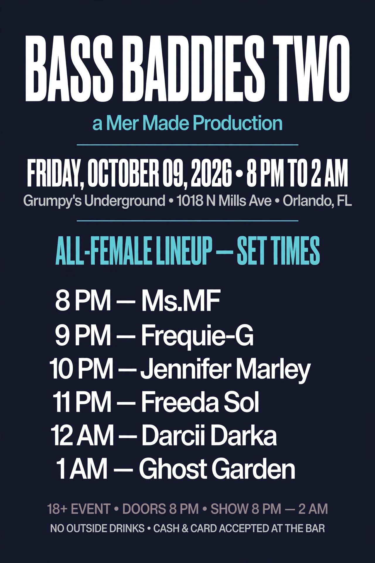 BASS BADDIES Two flyer for Friday, October 9 at Grumpys Underground, 8PM–2AM, A Mer Made Production